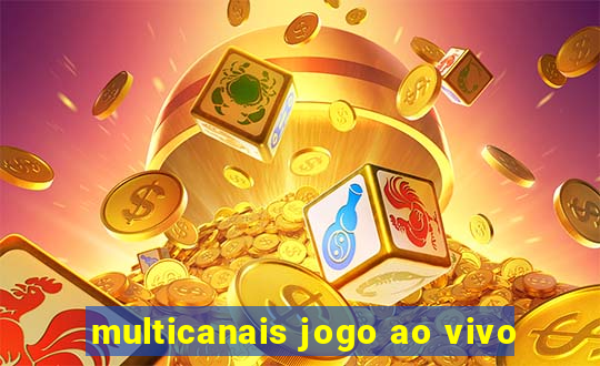 multicanais jogo ao vivo